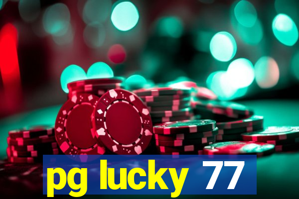 pg lucky 77